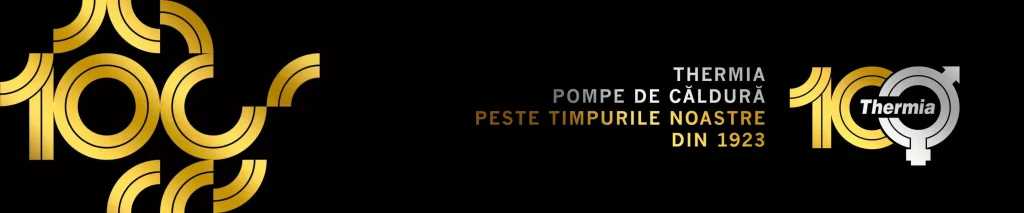Producatorul Thermia de pompe de caldura implineste 100 de ani de la infiintare